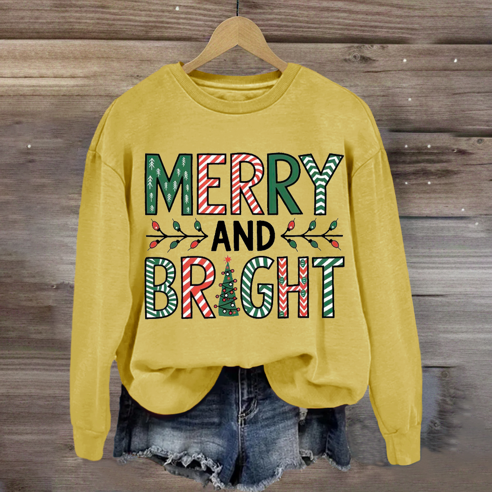 Merry And Bright Sweatshirt