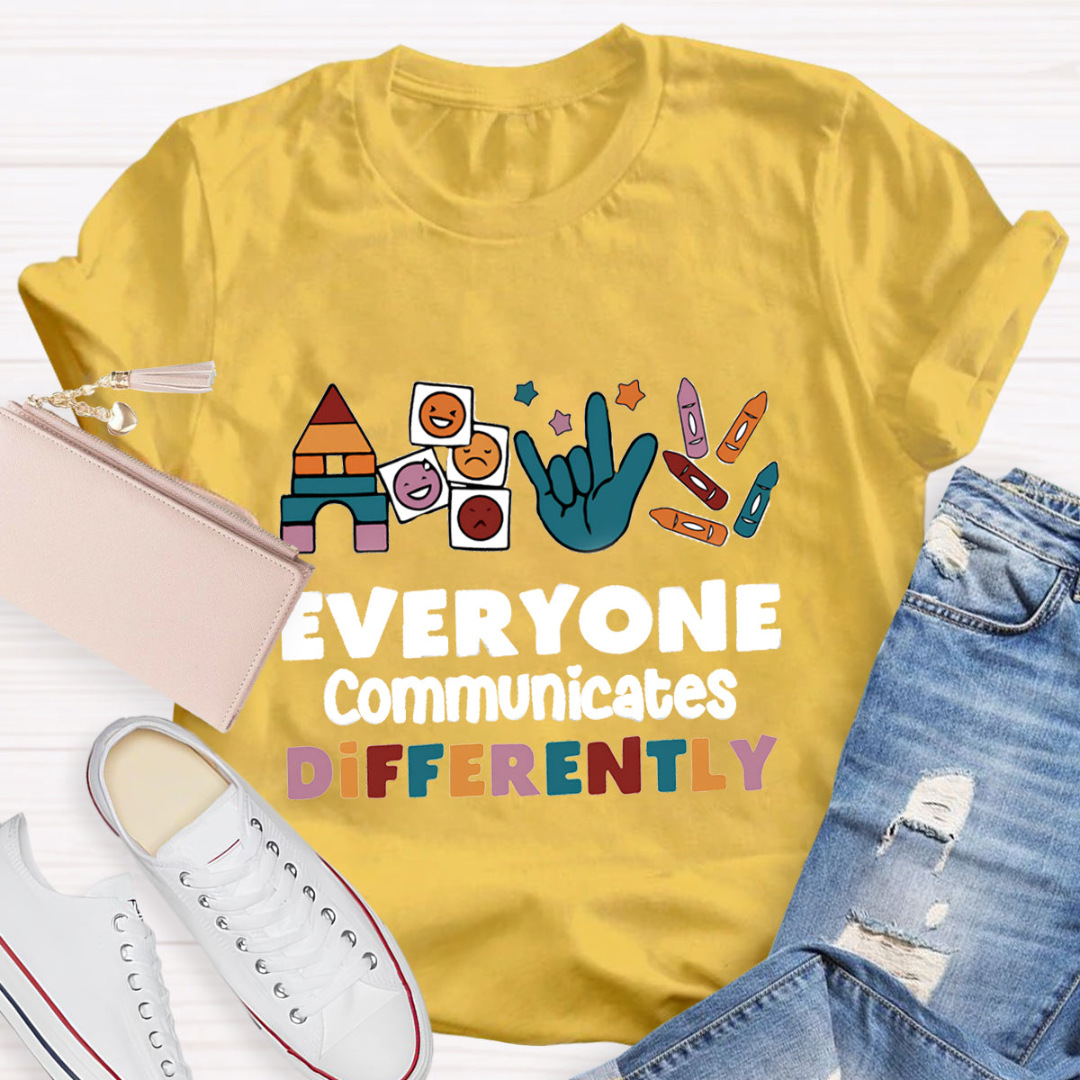 Everyone Communicates Differently T-Shirt