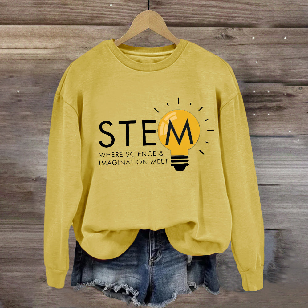 Stem Where Science And Imagination Meet Sweatshirt