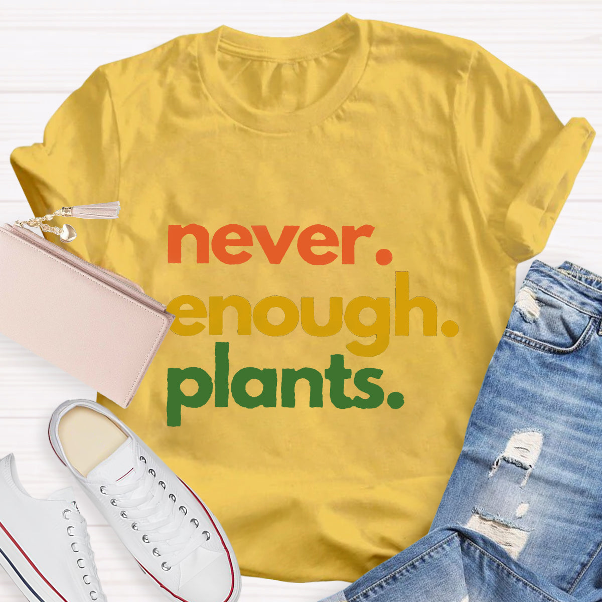 Not Enough Plants T-Shirt