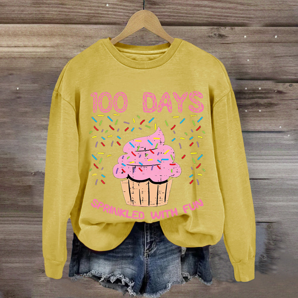 100 Days Sprinkled With Fun Cupcake Sweatshirt