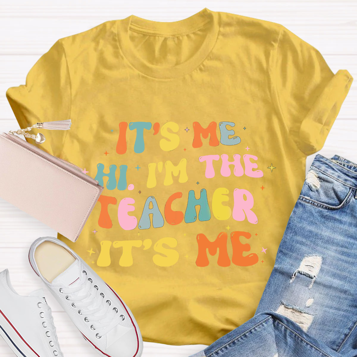 It's Me Hi I'm The Teacher It's Me T-Shirt