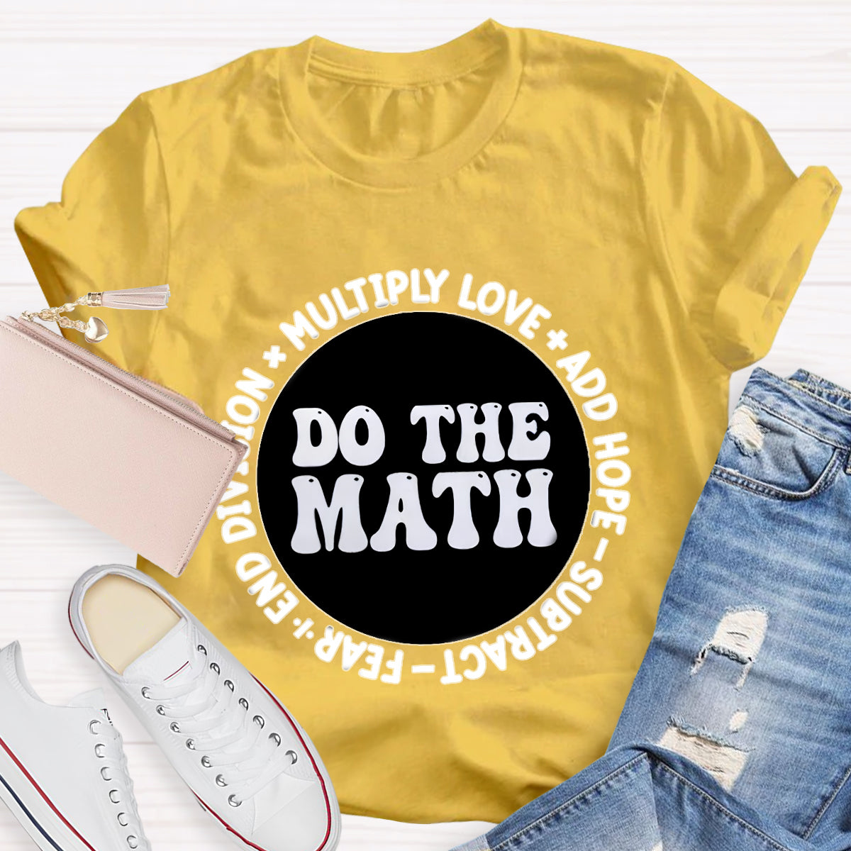 Do The Math Multiply Love Add Hope T-Shirt