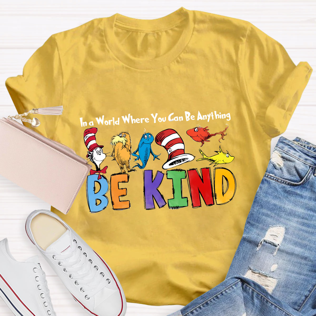 In A World Where You Can Be Anything Be Kind Children's Books T-Shirt