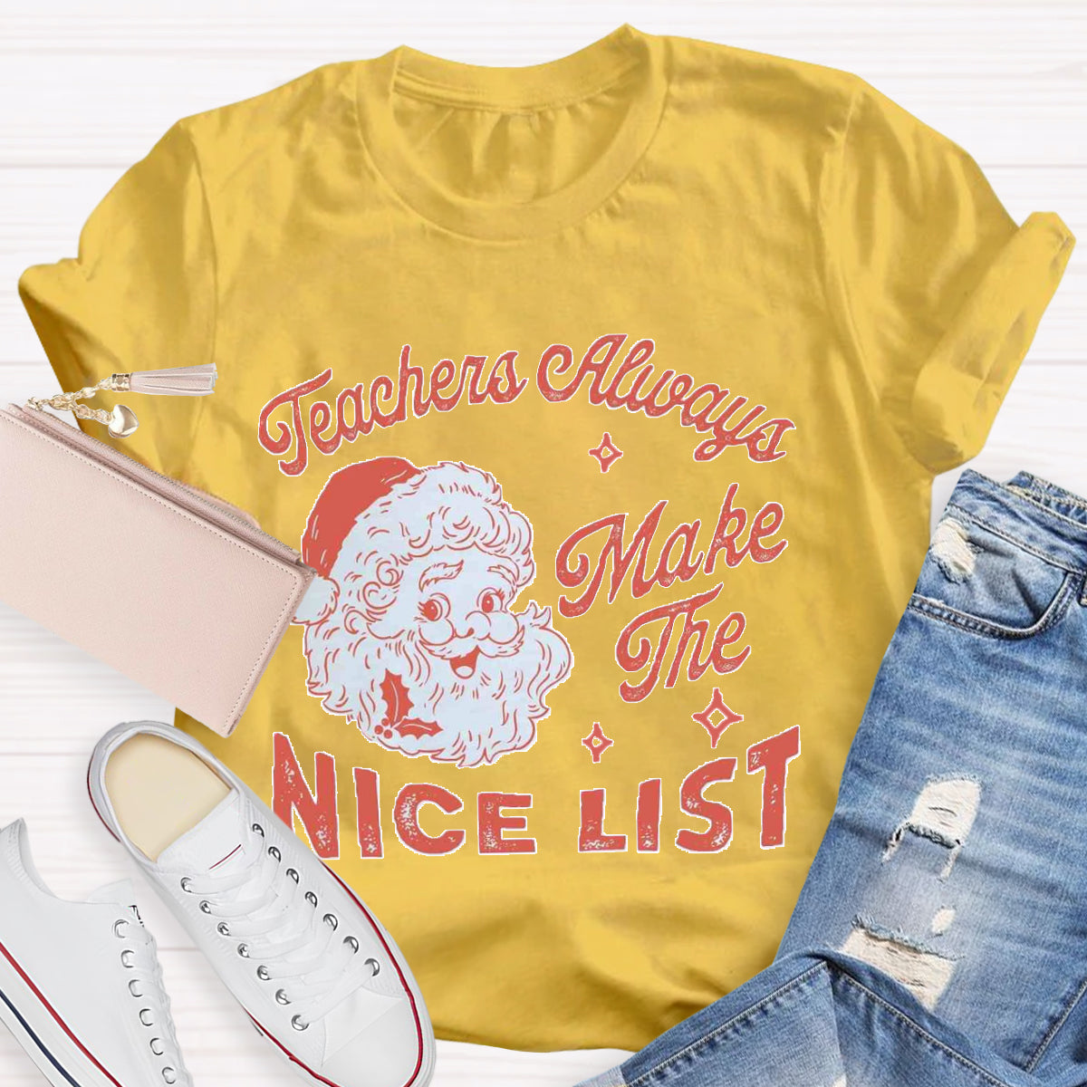 Teachers Always Make The Nice List Santa Claus Team Holiday T-Shirt