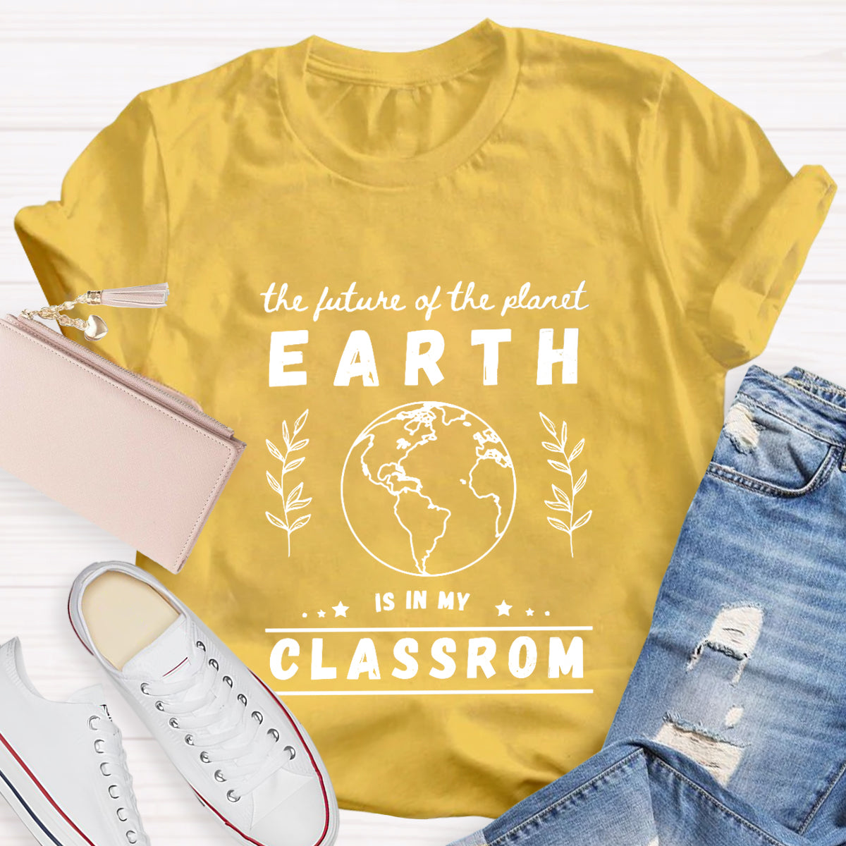 The Future Of Planet Earth Is In My Classroom T-Shirt