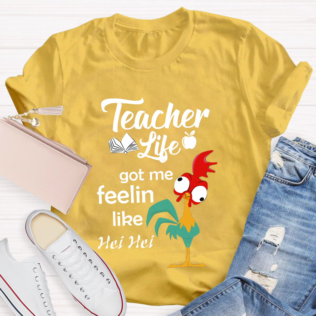 Teacher Life Got Me Feeling Like Hei Hei T-Shirt