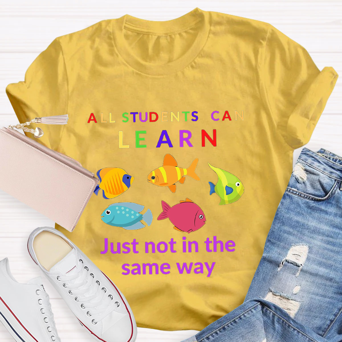 All Students Can Learn Just Not In The Same Way T-Shirt