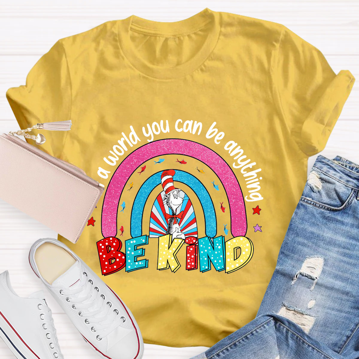 In A World Where You Can Be Anything Be Kind T-Shirt