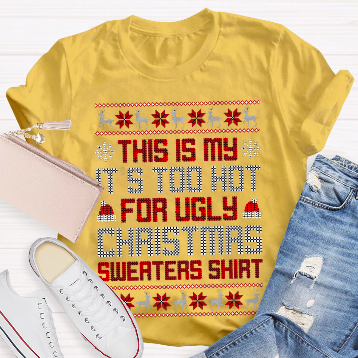 This Is My It's Too Hot For Ugly Christmas Sweaters Teacher T-Shirt