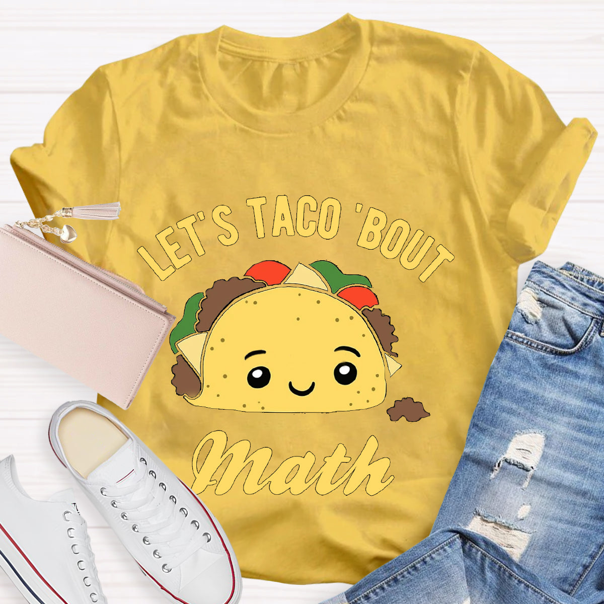 Let's Taco Bout Math Funny Teacher T-Shirt