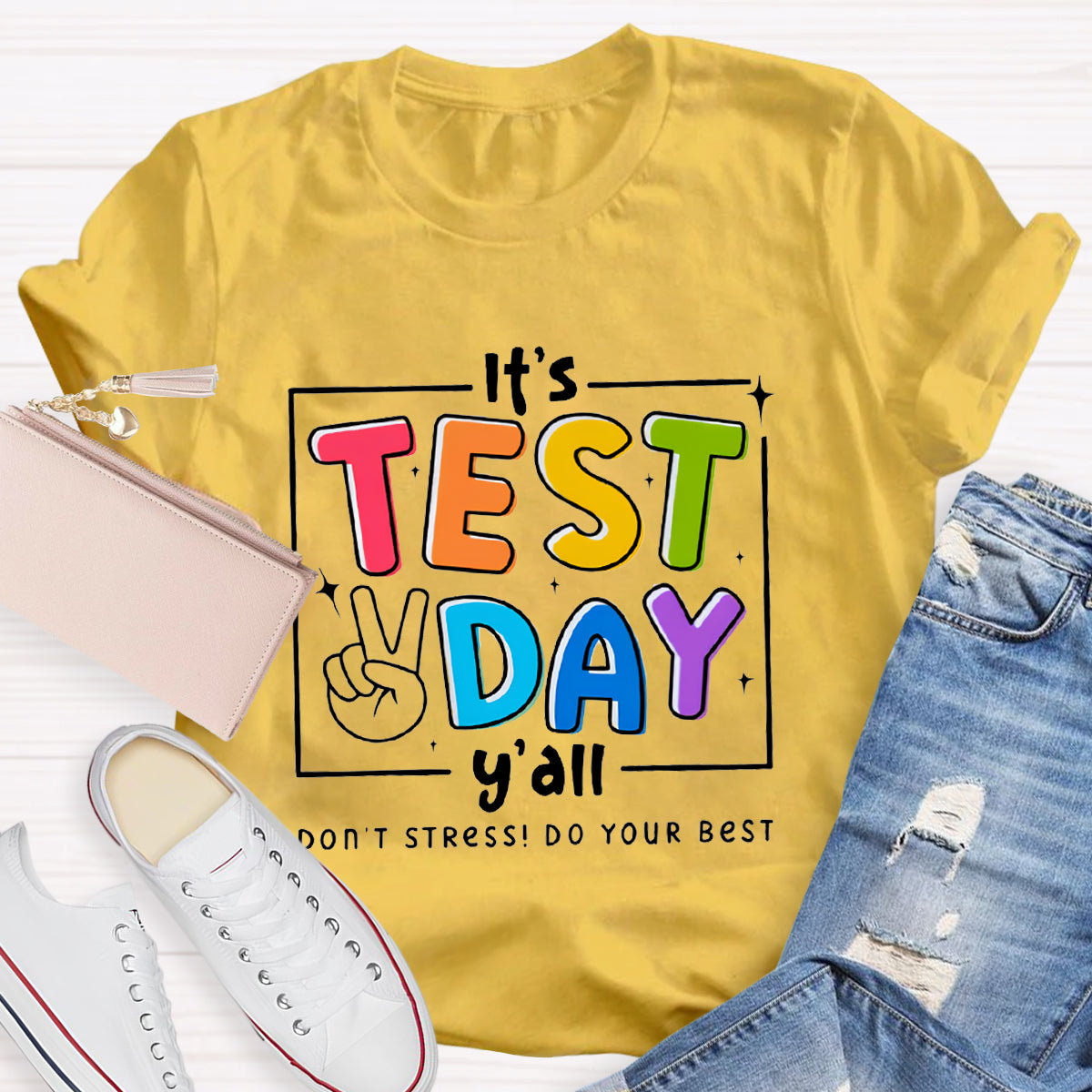 It's Test Day Teacher T-Shirt