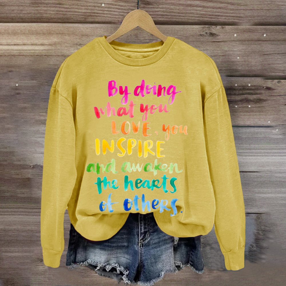 Loved Inspiration Teacher Sweatshirt