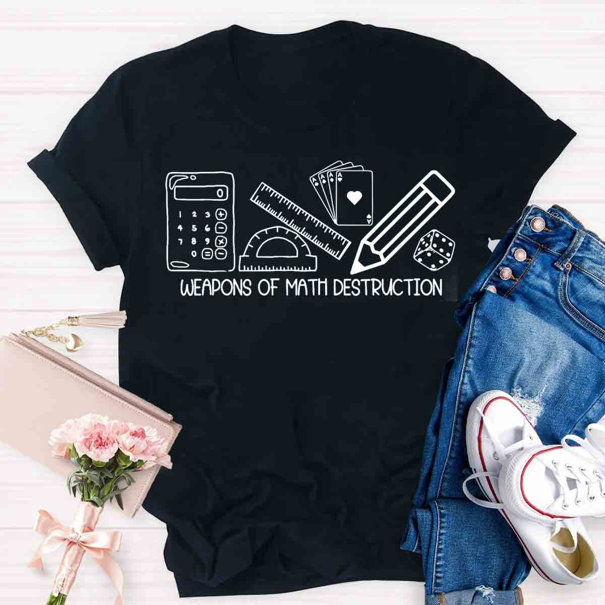 Weapons Of Math Destruction Teacher T-Shirt