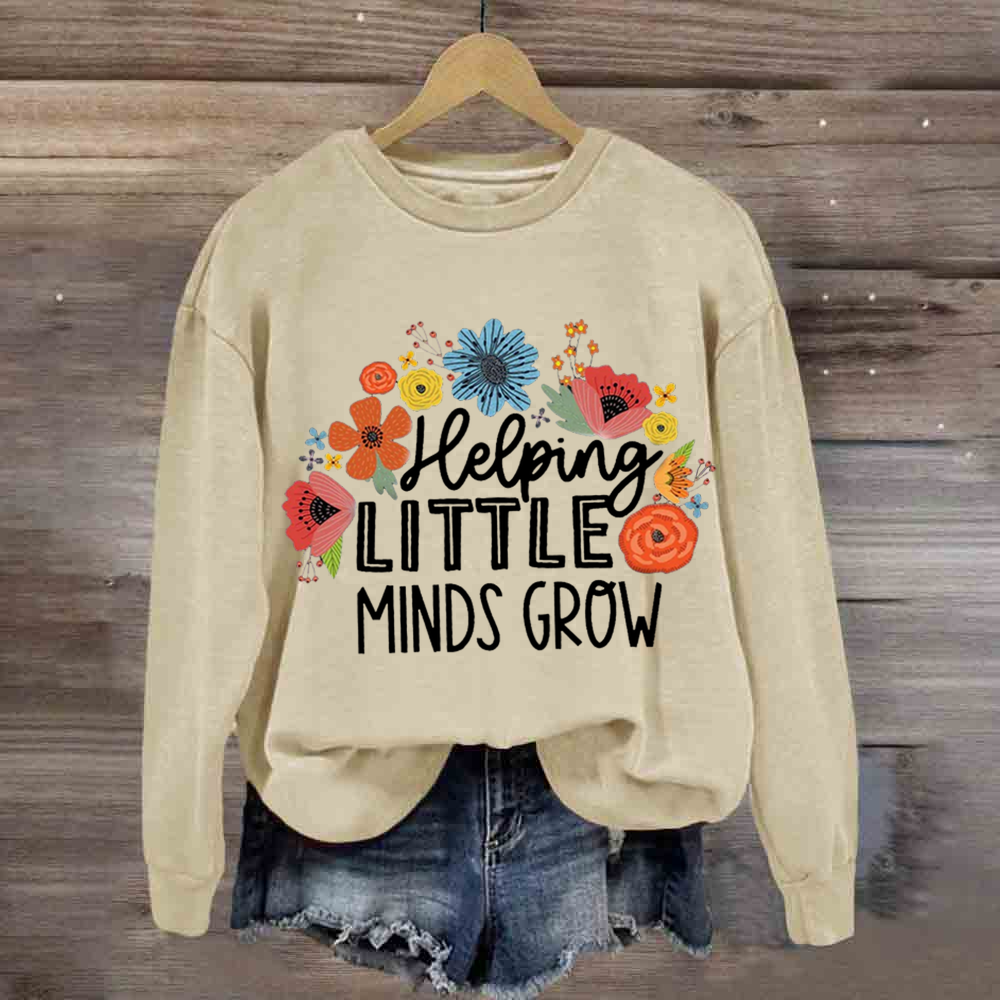 Helping Little Minds Grow Floral Sweatshirt