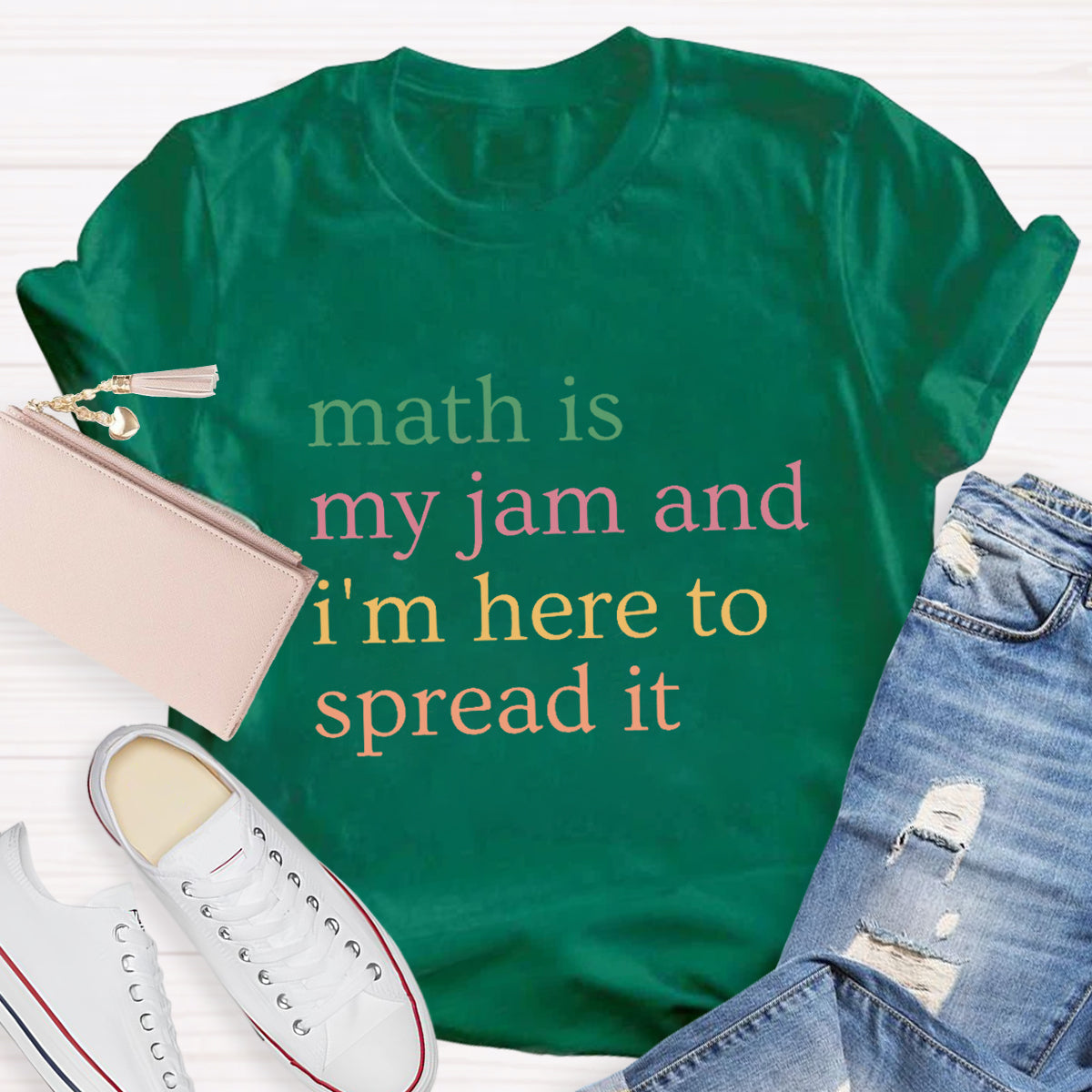 Math Is My Jam And I'M Here To Spread It Teacher T-Shirt