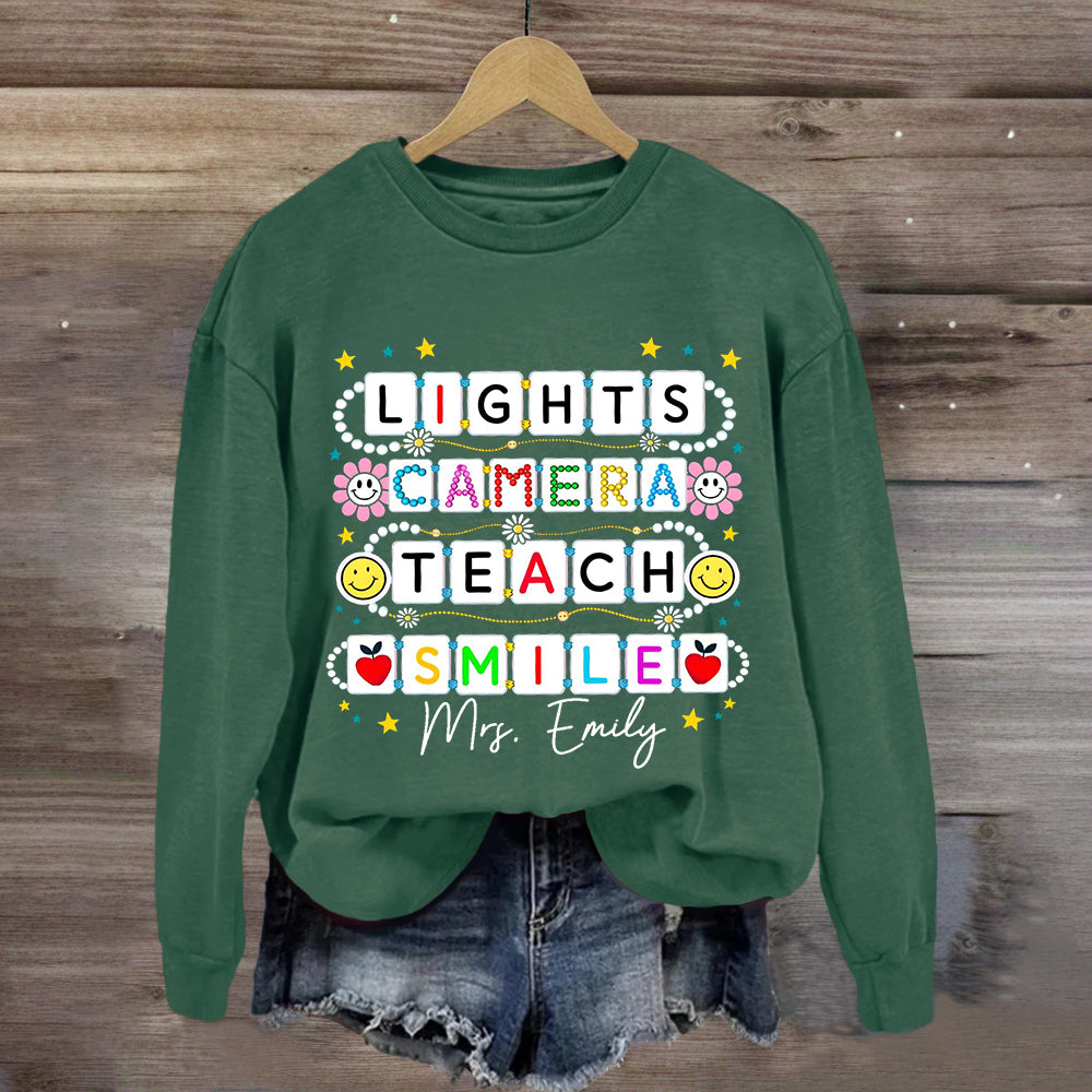 Personalized Name Lights Camera Teach Smile Sweatshirt