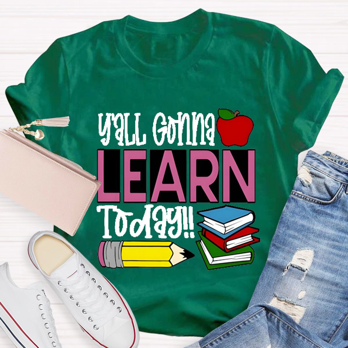 Apple Books Y'all Gonna Learn Today Teacher T-Shirt