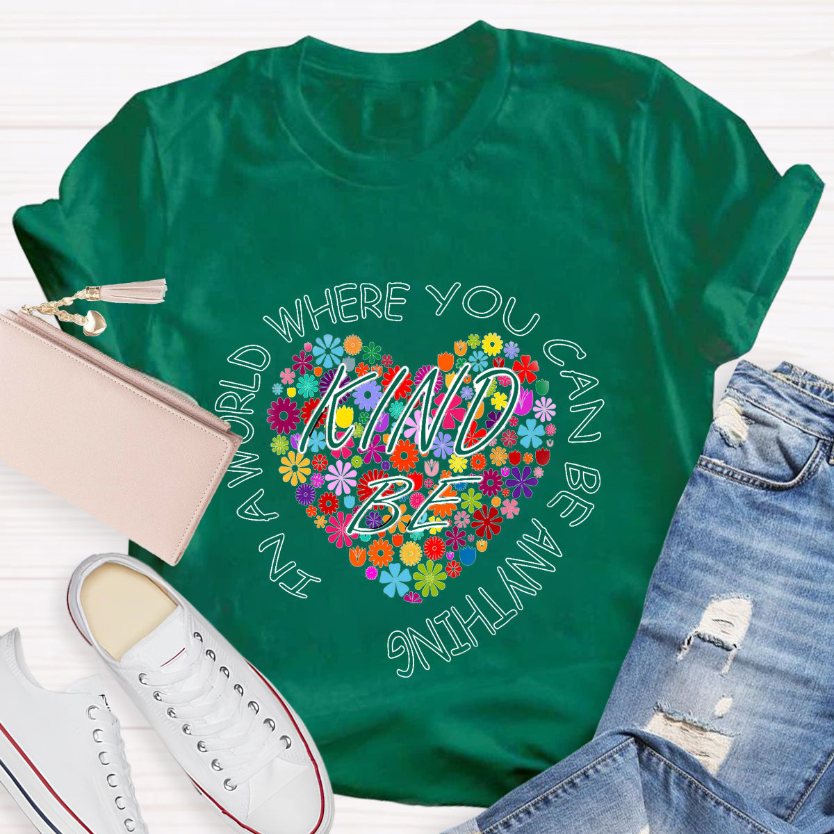 In A World Where You Can Be Anything Be Kind Floral Heart Teacher T-Shirt