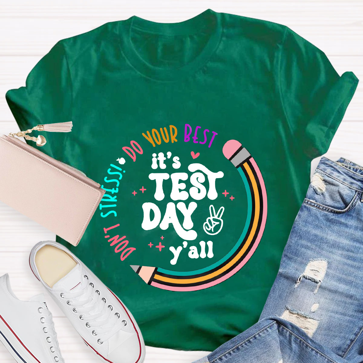 It's Test Day Y'all Teacher T-Shirt