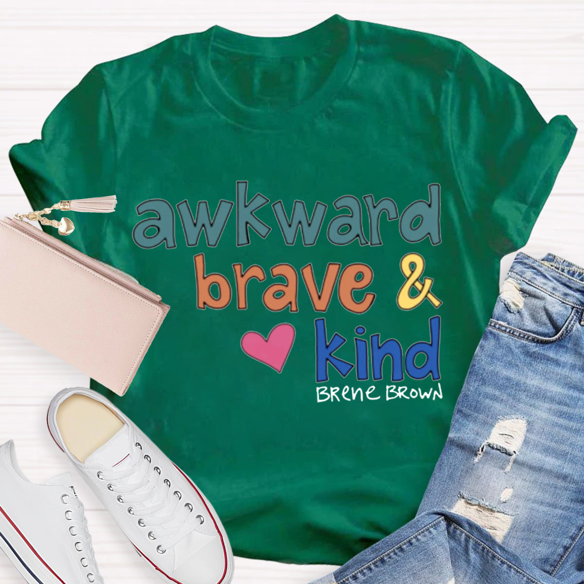Awkward Brave Kind Teacher T-Shirt