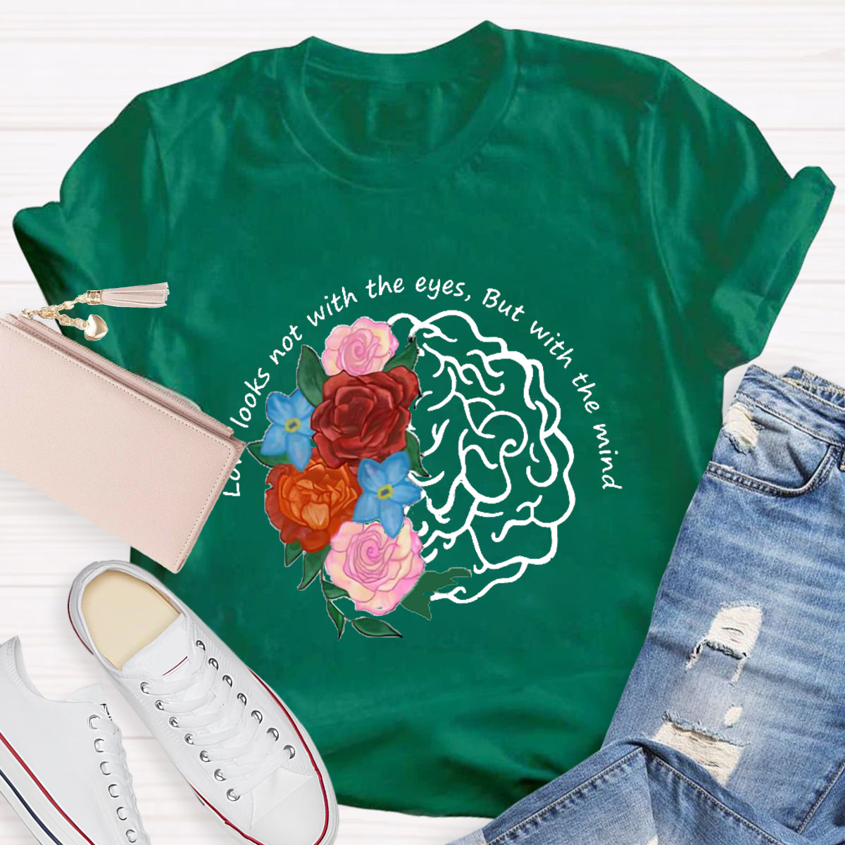 Love Looks Not With The Eyes But With The Mind Teacher T-Shirt