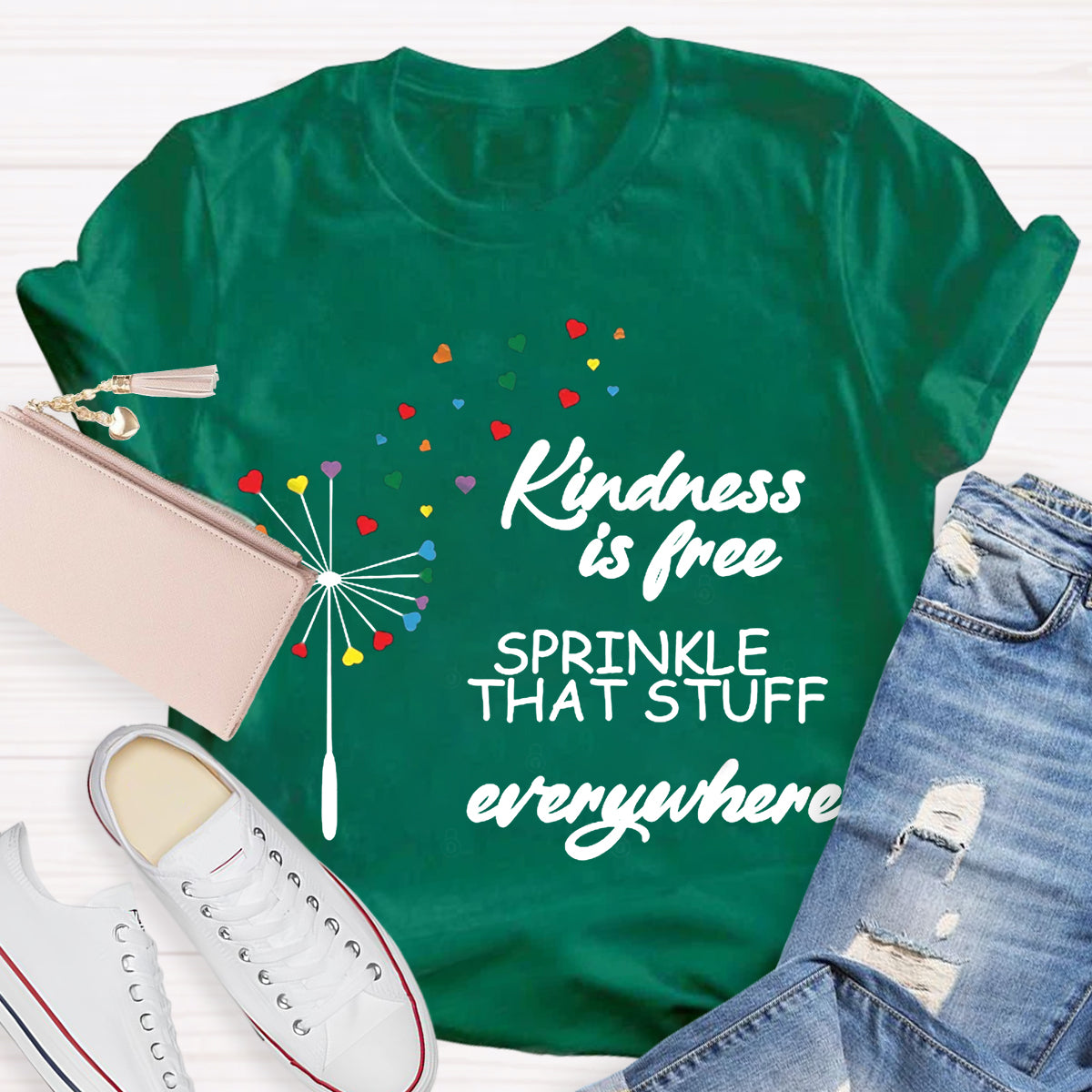 Kindness Is Free Sprinkle That Stuff Everywhere T-Shirt