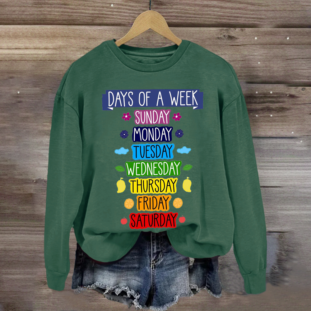 Days Of Week Teacher Sweatshirt