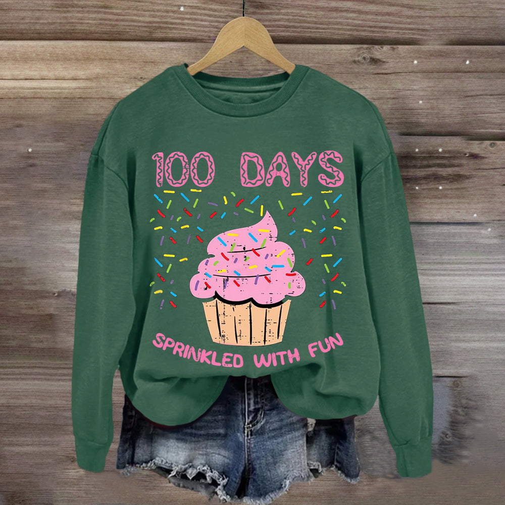 100 Days Sprinkled With Fun Cupcake Sweatshirt