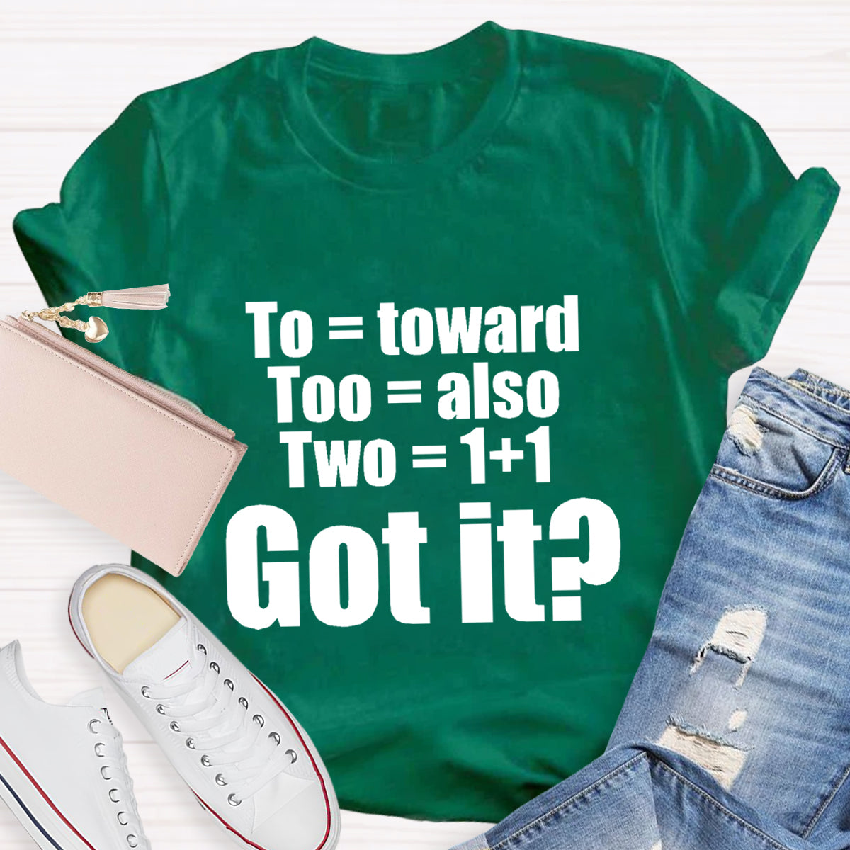 To Too Two Grammar T-Shirt