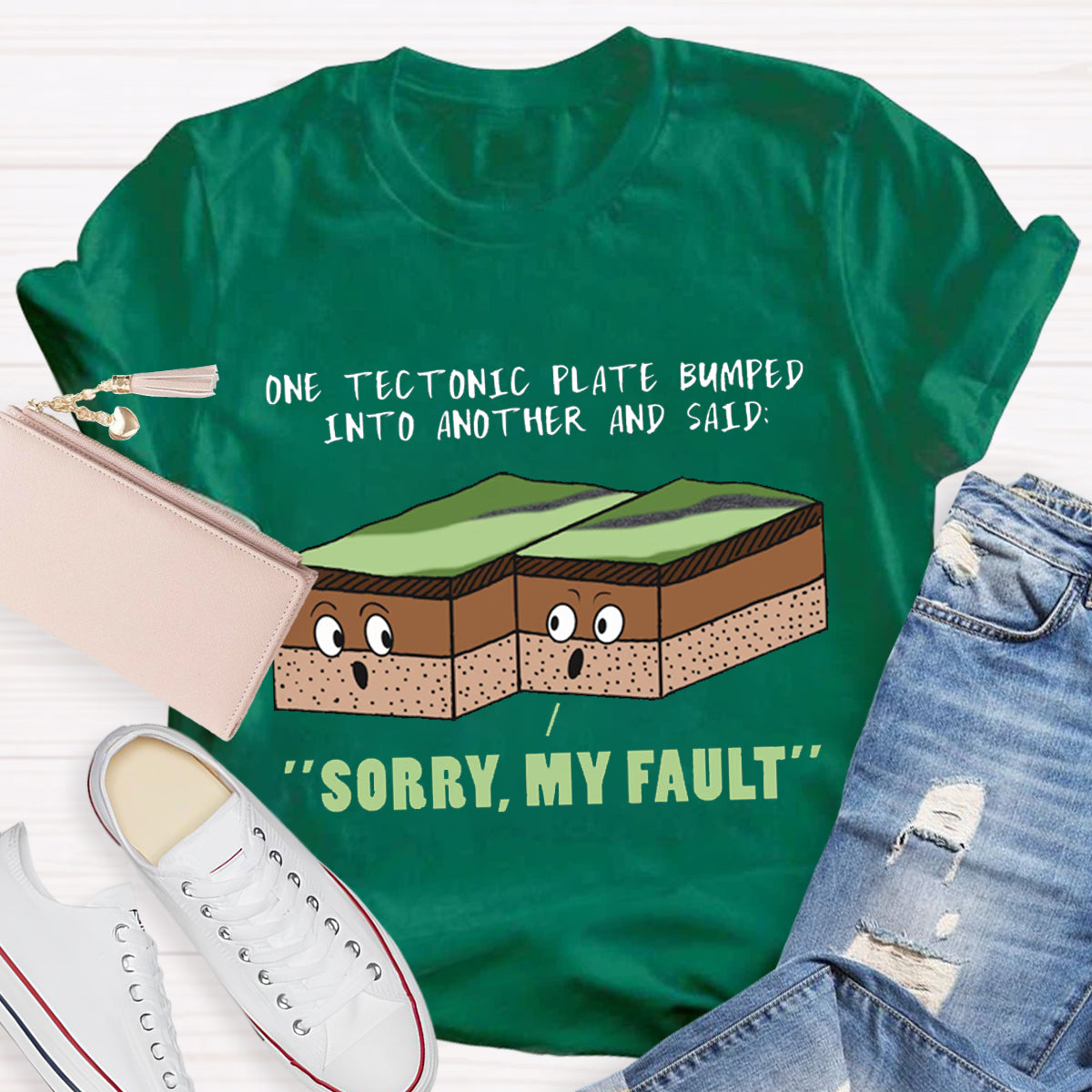 Funny Earthquake Sorry My Fault Teacher T-Shirt