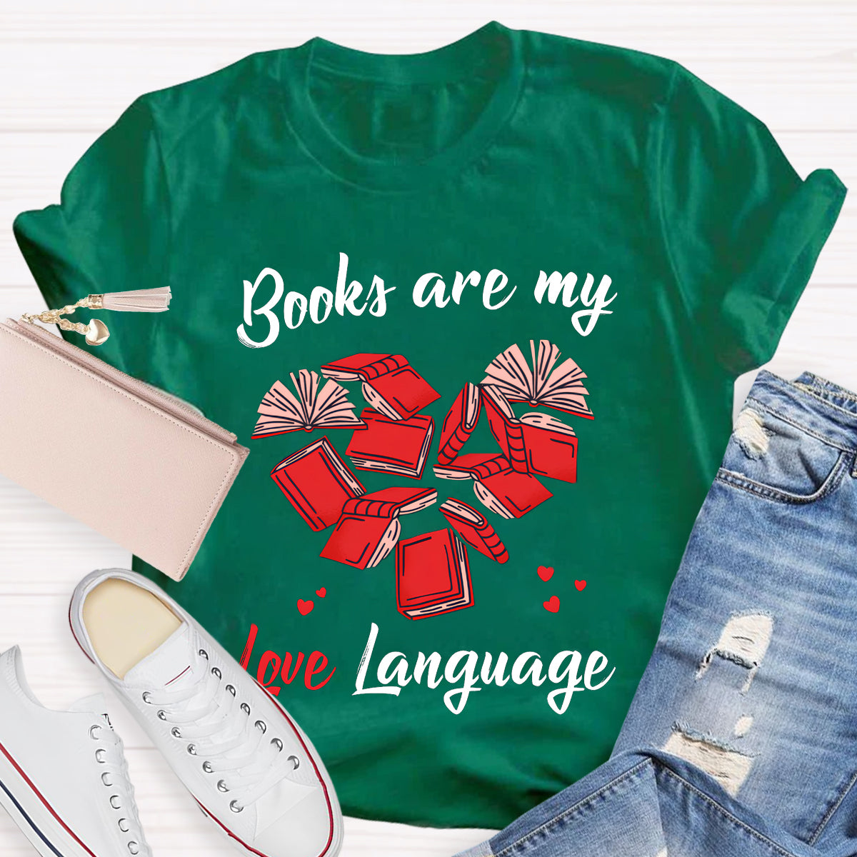 Books Are My Love Language Teacher T-Shirt