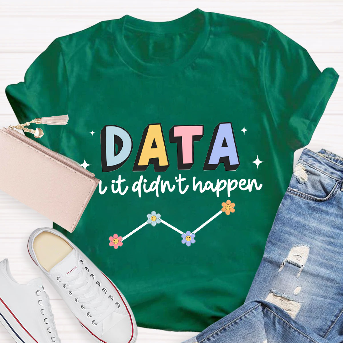 Data or It Didn't Happen Behavior Analyst T-Shirt