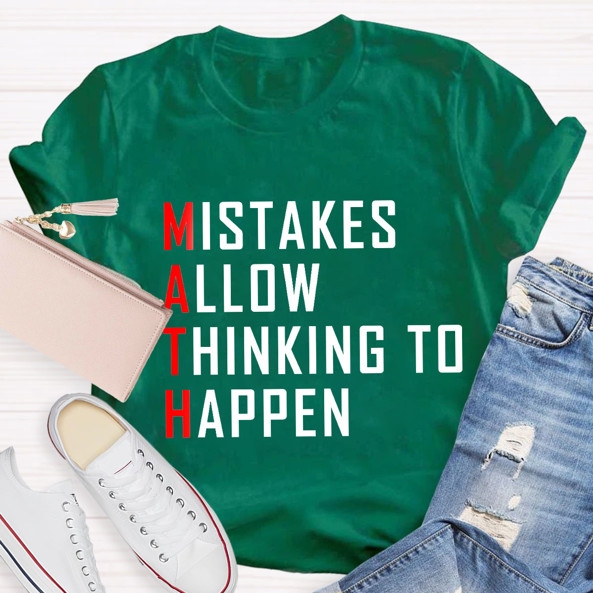 Mistakes Allow Thinking to Happen Math Teacher T-Shirt