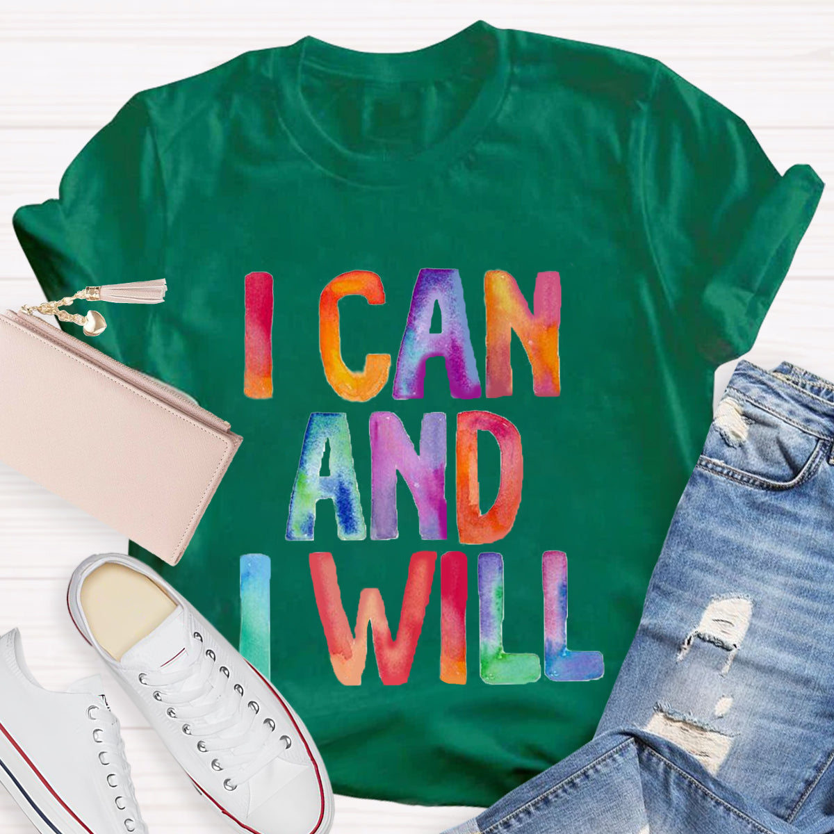 I Can And I Will T-Shirt