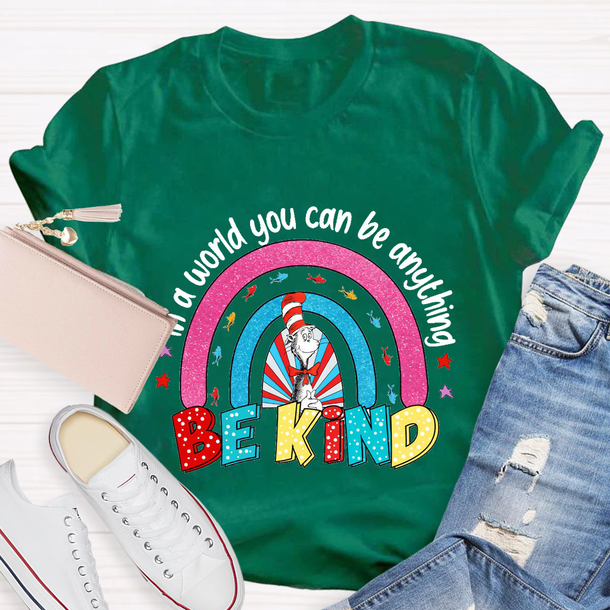 In A World Where You Can Be Anything Be Kind T-Shirt