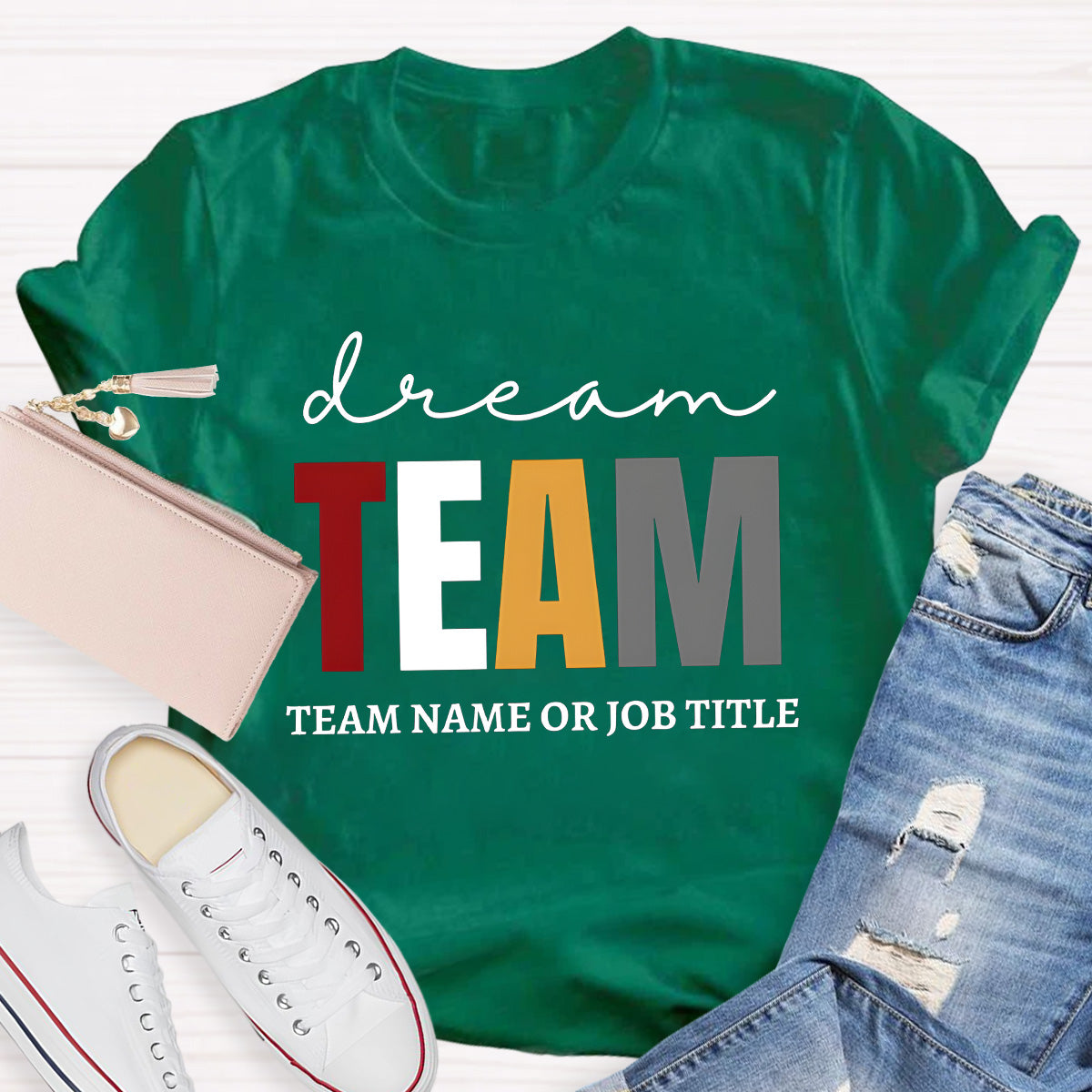 Personalized Team Name Dream Team Teacher T-Shirt
