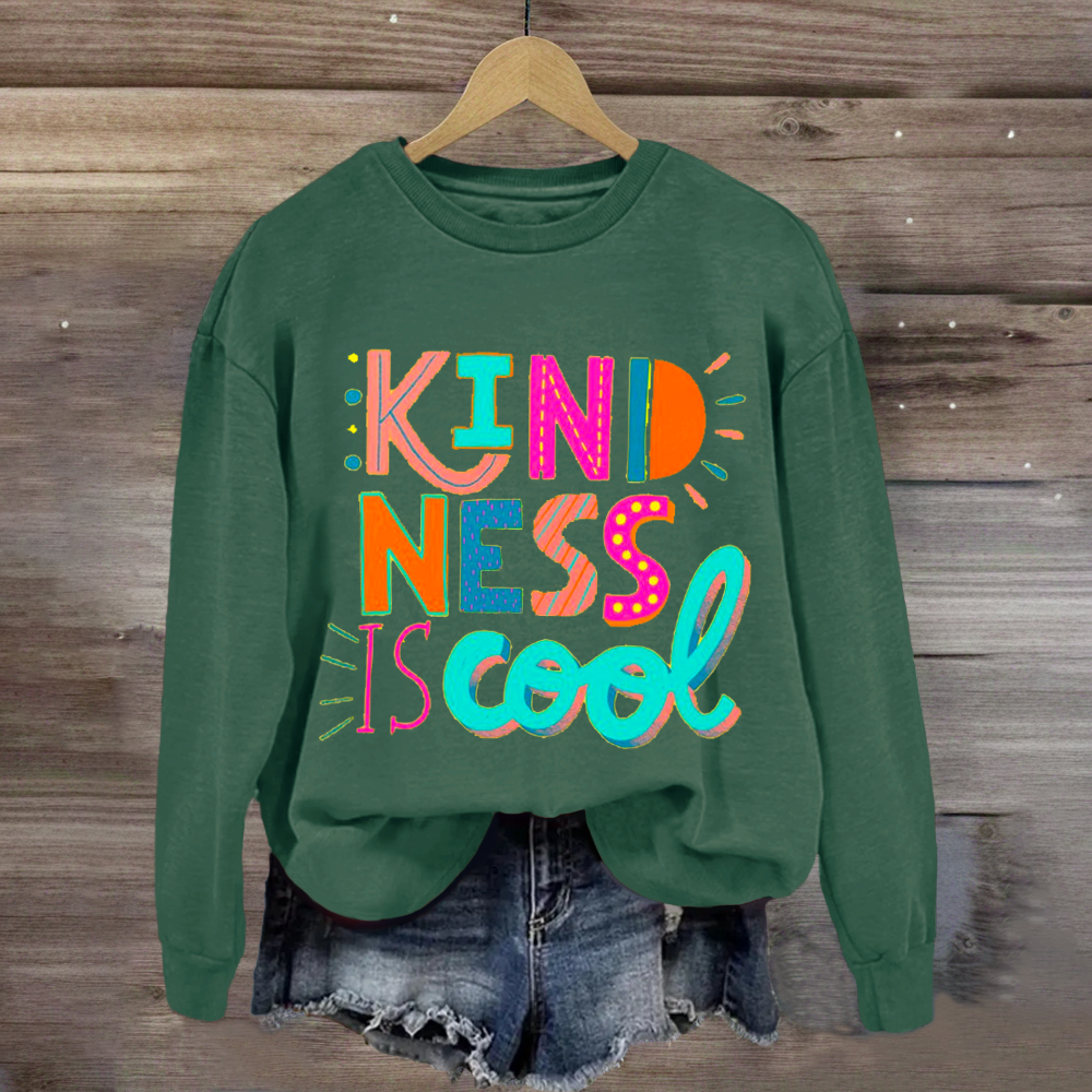 Kindness Is Cool Teacher Sweatshirt