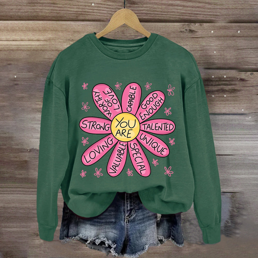 You Are Strong Loving Pink Floral Teacher Sweatshirt