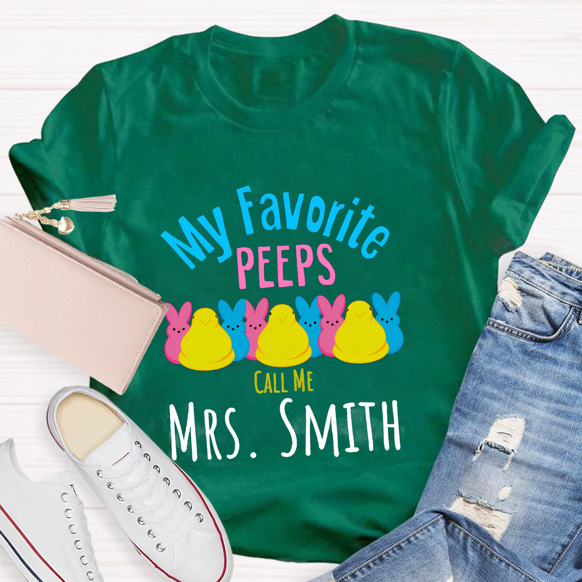 Personalized Name My Favorite Peeps Call Me Teacher T-Shirt