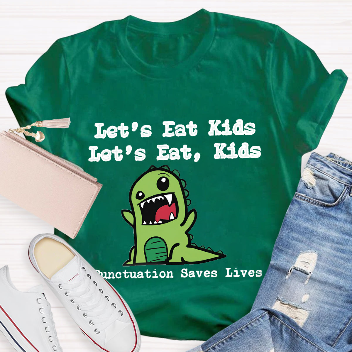 Let's Eat Kids Punctuation Saves Lives Grammar Teacher T-Shirt