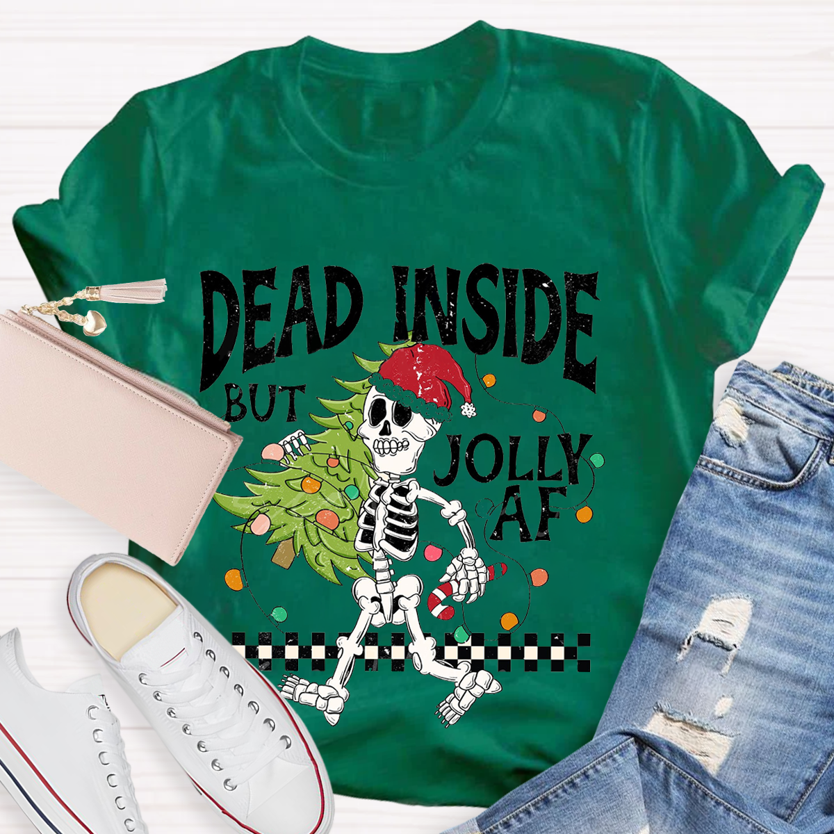 Dead Inside but Jolly AF Teacher T-Shirt