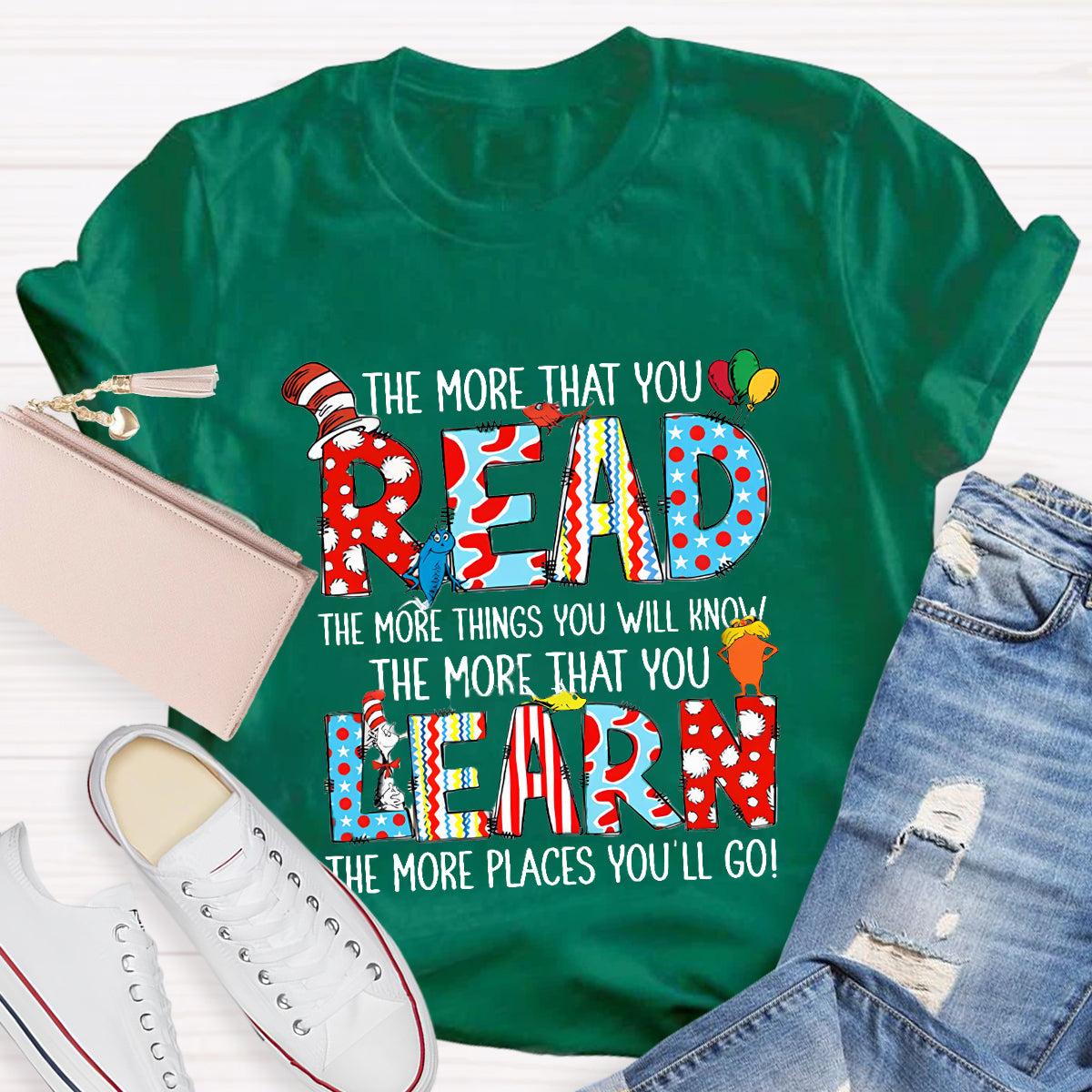 The More That You Read Teacher T-Shirt