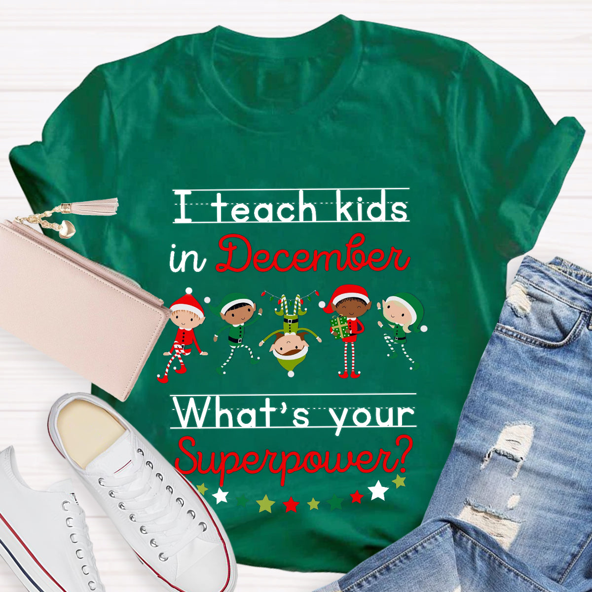 I Teach Kids in December What's Your Superpower Christmas Teacher T-Shirt