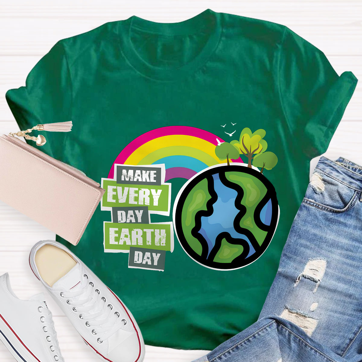 Make Everyday Earth Day Teacher T-Shirt