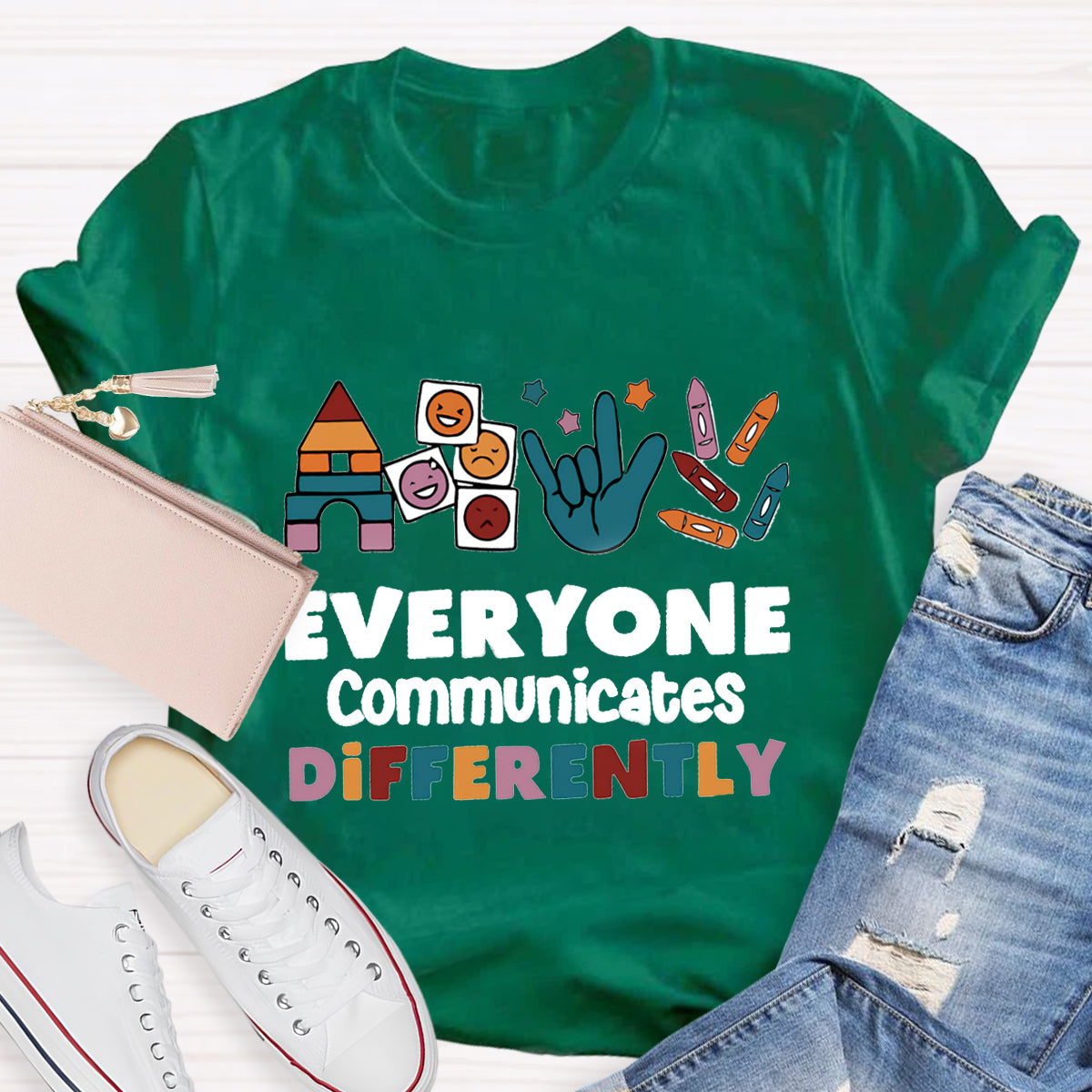 Everyone Communicates Differently T-Shirt