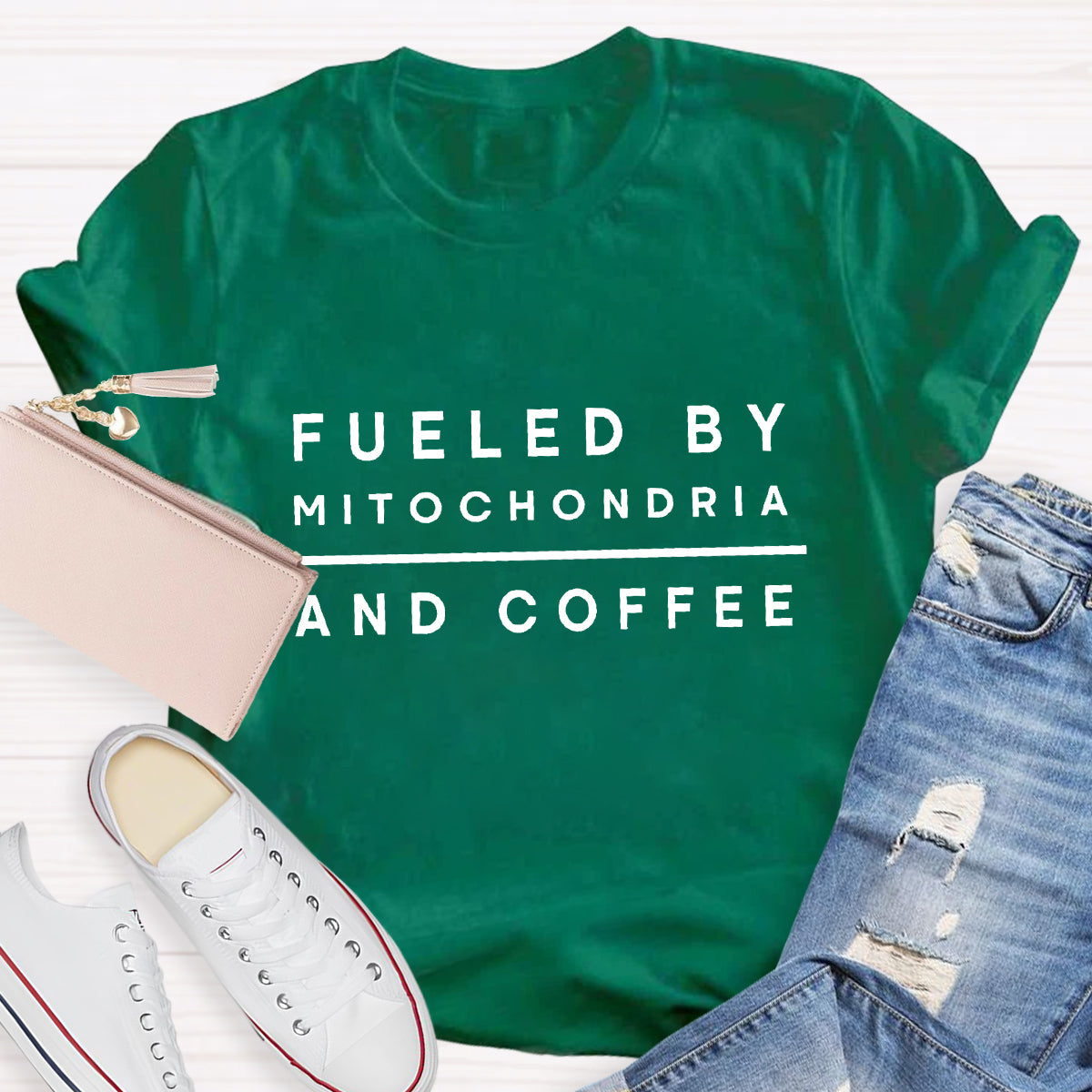 Fueled by Mitochondria and Coffee Science Teacher T-Shirt