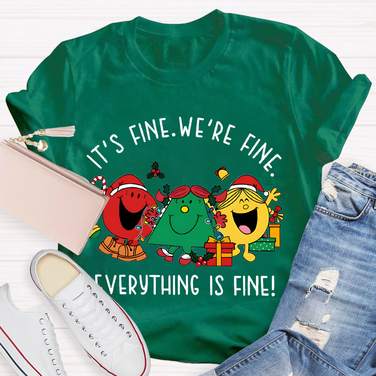 It's Fine We're Fine Everything Is Fine T-Shirt