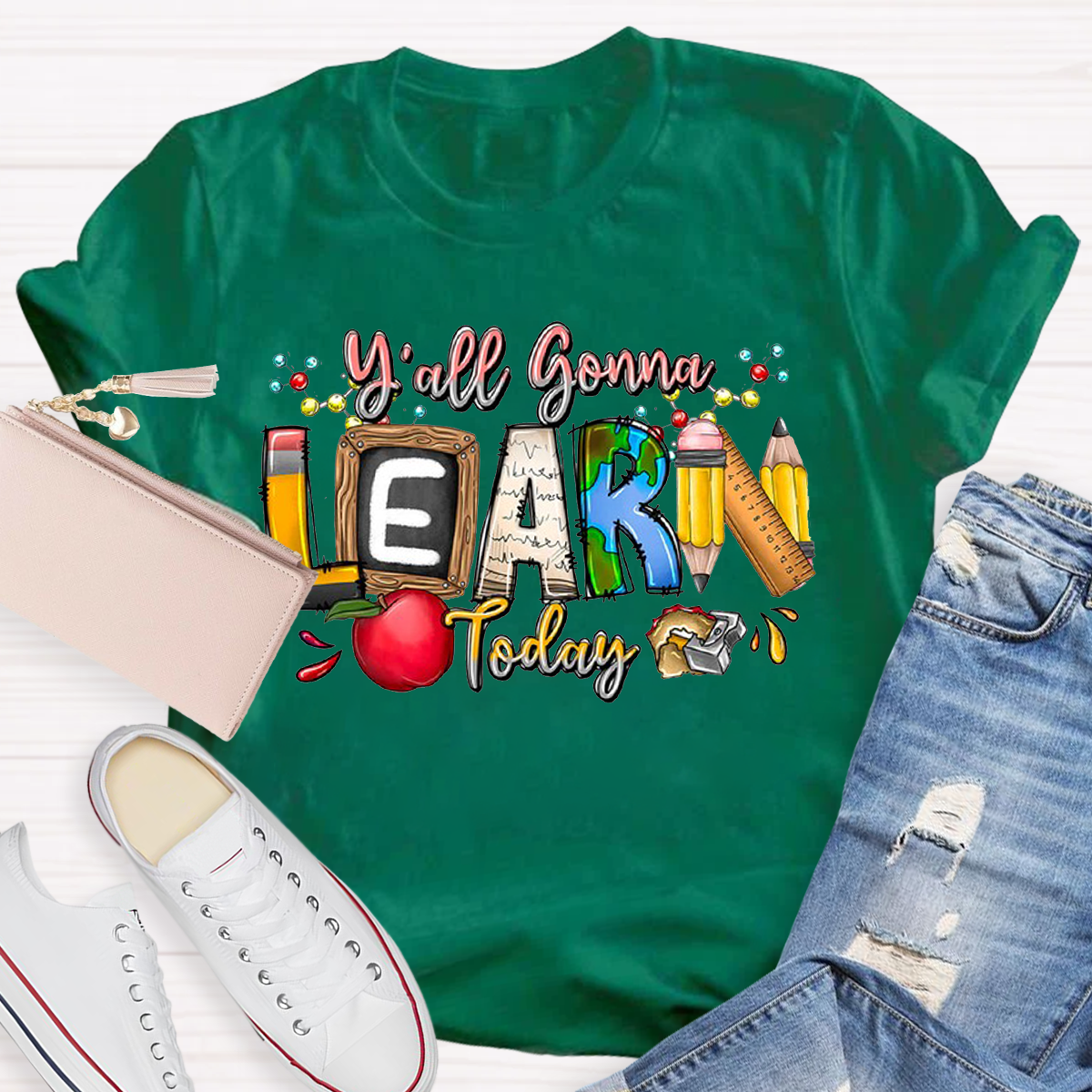 Y'all Gonna Learn Today Teacher T-Shirt