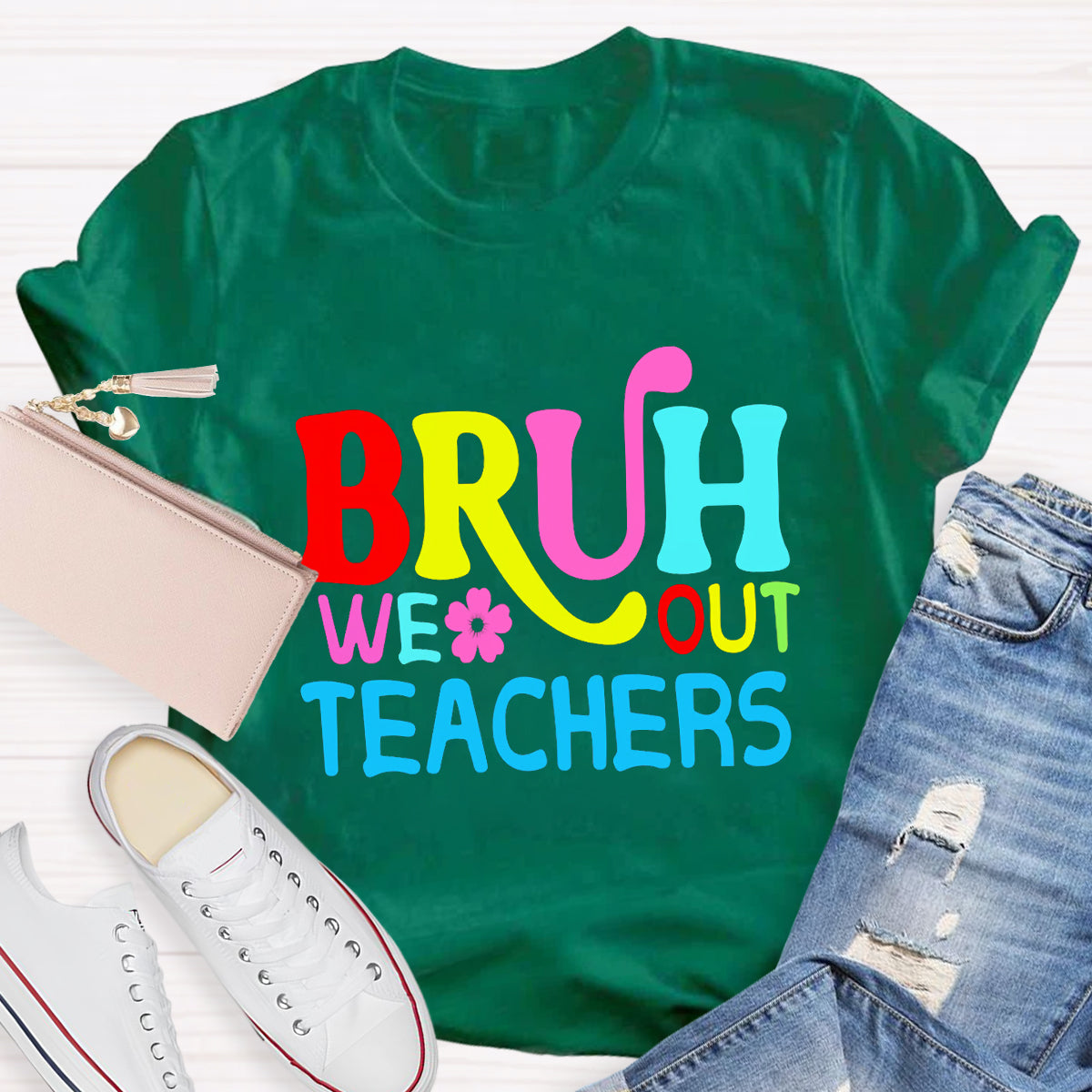 Bruh We Out Teachers T-Shirt